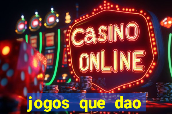 jogos que dao dinheiro ao se cadastrar